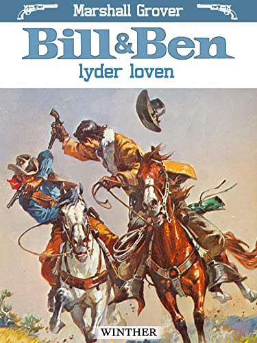 Bill og Ben lyder loven (Danish Edition)