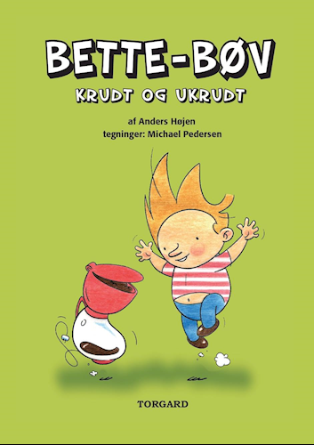 Bette-Bøv krudt og ukrudt