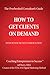 The Overbooked Consultant's Guide - How to Get Clients on Dem... by Jeff Berry