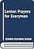 Lenten Prayers for Everyman