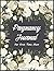 Pregnancy Journal For First...