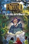 Fort Boyard - Tome 2 Les clés de la liberté