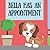 Bella Has An Appointment