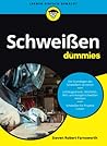 Schweißen für Dummies (German Edition) Schweißen für Dummies (German Edition)