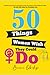 50 Things Women Wish They C...