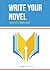 Write Your Novel: Writer's ...