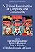 A Critical Examination of Language and Community by P Chamness Miller