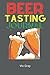 Beer Tasting Journal: The B...