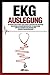EKG Auslegung: Ein komplett...