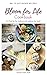 Bloom for Life Cookbook: 80...