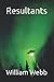 Resultants