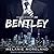Bentley (Vested Interest Series)