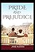 Pride and Prejudice:a classics illustrated edition
