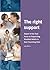 The Right Support: Report o...
