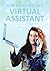 Een toekomst als Virtual Assistant, iets voor jou? (Dutch Edition)