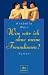 Was wär ich ohne meine Freundinnen? by Arabella Weir
