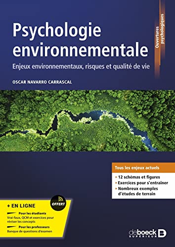 Psychologie environnementale: Enjeux environnementaux, risques et qualité de vie (Paperback)