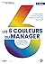 Les 6 couleurs du manager :...