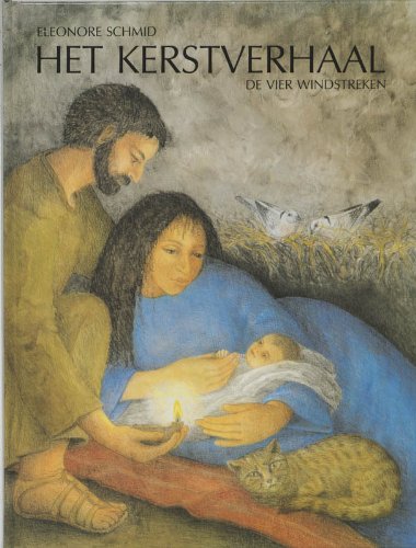 Een Vier Windstreken prentenboek Het Kerstverhaal: (Hardcover)
