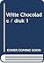 WITTE CHOCOLADE