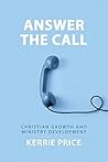 Answer the Call: Christian Growth and Ministry Development