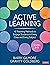 Active Learning: 40 Teaching Methods to Engage Students in Every Class and Every Subject, Grades 6-12 (Corwin Teaching Essentials)