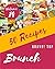 Bravo! Top 50 Brunch Recipes Volume 14 by Robert G. Bell