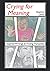 Crying for Meaning by Stephen     Lewis