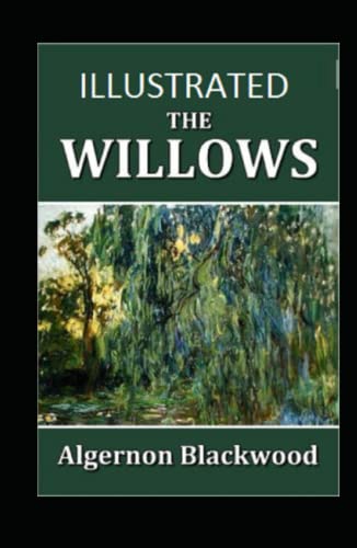 The Willows Illustrated