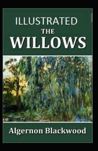 The Willows Illustrated