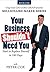 Your Business Shouldn't Nee...