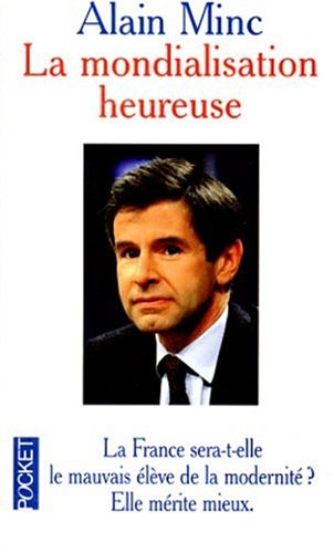 La mondialisation heureuse (Paperback)