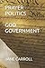 PRAYER POLITICS GOD GOVERNMENT