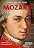 Mozart : Hans liv och tid