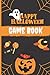 Happy Halloween Game Book: ...
