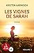 LES VIGNES DE SARAH - 2 VOLUMES