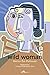 Wild Woman (Biblioteka Na margini / On the Margins Book 4)