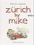 Zürich by Mike, Bd.4
