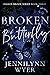 Broken Butterfly (Fallen Brook #3)