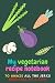 Vegan and vegetarian recipe...