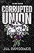 Corrupted Union (The Byrne Brothers #2)