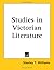 Studies in Victorian Litera...