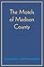 The Motels Of Madison County