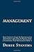 Management: Your Complete Guide To Understanding Management and How To Manage Teams Effectively! (Management, Management & Leadership, Team Management Book 1)