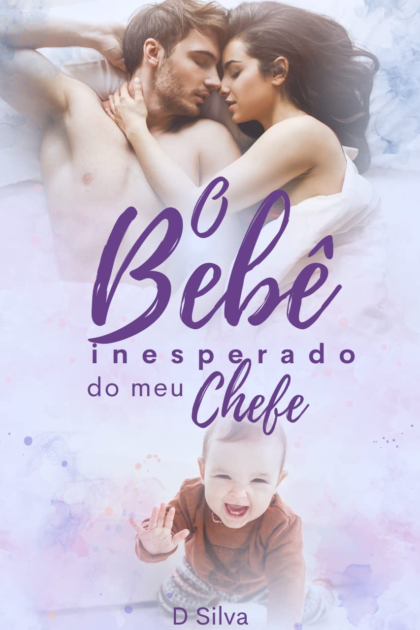 O bebê inesperado do meu chefe cafajeste : enlouquecendo o Bilionário (A virgem e o bilionário) (Portuguese Edition)