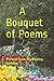 A Bouquet of Poems: Picked ...