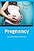 Pregnancy: A Hi-Lo Book by ...
