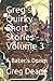 Greg's Quirky Short Stories - Volume 3 by Greg Deane