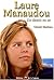 Laure Manaudou : Un destin ...
