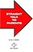 Straight Talk to Parents by Rian E. McMullin